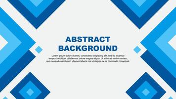 Abstract Cyan Background Design Template. Abstract Banner Wallpaper Illustration. Abstract Cyan Template vector