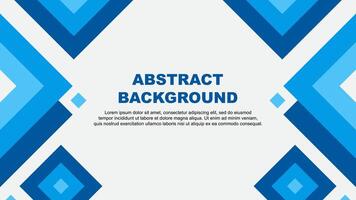 Abstract Cyan Background Design Template. Abstract Banner Wallpaper Illustration. Abstract Cyan Template vector