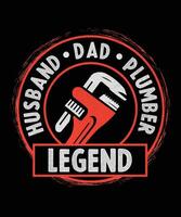 Husband dad plumber legend t-shirt design, Plumber dad t-shirt design vector