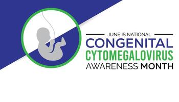 National Congenital Cytomegalovirus awareness month observed every year in June. Template for background, banner, card, poster with text inscription. vector