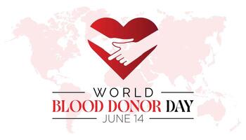 World Blood Donor Day observed every year in June. Template for background, banner, card, poster with text inscription. vector