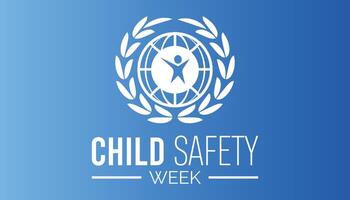 Child Safety Week observed every year in June. Template for background, banner, card, poster with text inscription. vector