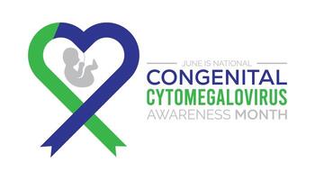 National Congenital Cytomegalovirus awareness month observed every year in June. Template for background, banner, card, poster with text inscription. vector