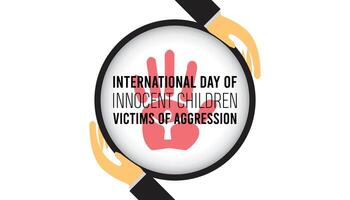 International Day Of Innocent Children Victims Of Aggression observed every year in June. Template for background, banner, card, poster with text inscription. vector