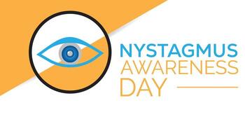 International Nystagmus Awareness Day observed every year in June. Template for background, banner, card, poster with text inscription. vector