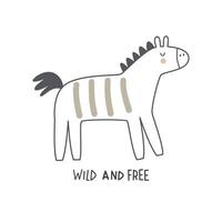 Wild and free. cartoon zebra, hand drawing lettering, decorative elements. vector