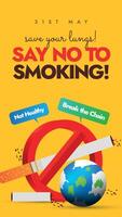 World No Tobacco Day. 31st May World No tobacco day celebration vertical banner, post with banned sign on cigarettes. The theme for 2024 is Protecting children from tobacco industry interference. vector