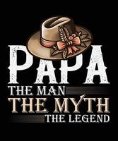 Papa the man the myth the legend Father's Day typography t shirt design vector