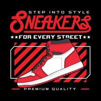 Sneakers shoes with slogan lettering typography custom font for tshirt streetwear. Sneaker t-shirt design hipster logo icon illustration vector