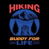 hiking buddy for life funny design vector