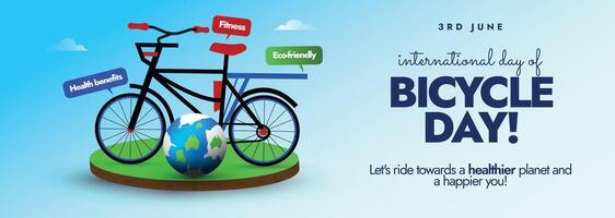 World Bicycle day. 3rd June World Bicycle day celebration cover banner with a bicycle, earth globe and speech bubbles of cycling benefits around them. The day raise awareness, importance of cycling. vector