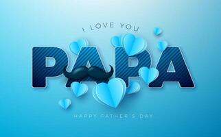 Happy Father's Day Greeting Card Design with Mustache and Flying Paper Heart on Light Blue Background. Celebration Illustration with I Love You Papa Cut Out Lettering. Template for Postcard vector
