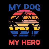 my dog my hero happy design vector