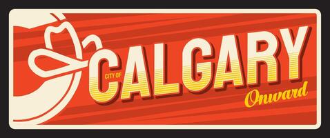 Calgary Canadian city, old travel plate sign vector