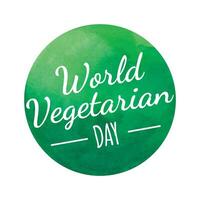 World Vegetarian Day Green Round Badge Illustration vector