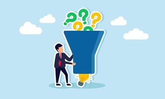 Solving problems, finding solutions, discovering new ideas, and using creativity for answers, concept of Smart businessman using a funnel to filter solutions from question marks vector