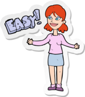 sticker of a cartoon woman saying easy png