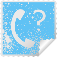 distressed square peeling sticker symbol of a telephone receiver with question mark png