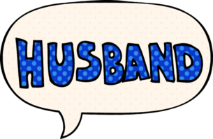 cartoon word husband and speech bubble in comic book style png
