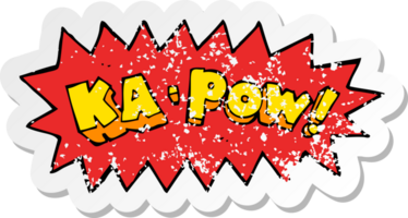 retro distressed sticker of a cartoon ka pow png