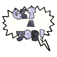 speech bubble textured cartoon Get A Job symbol png