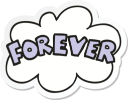 sticker of a cartoon word Forever png