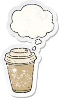 cartoon takeout coffee cup with thought bubble as a distressed worn sticker png