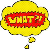 cartoon word What with thought bubble in comic book style png