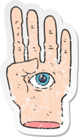 retro distressed sticker of a cartoon spooky hand with eyeball png