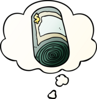 cartoon roll of money with thought bubble in smooth gradient style png