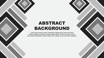 Abstract Grey Background Design Template. Abstract Banner Wallpaper Illustration. Abstract Grey vector