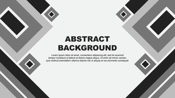 Abstract Grey Background Design Template. Abstract Banner Wallpaper Illustration. Abstract Grey Cartoon vector