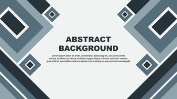 Abstract Blue Grey Background Design Template. Abstract Banner Wallpaper Illustration. Abstract Blue Grey Cartoon vector