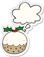 Karikatur Weihnachten Pudding mit habe gedacht Blase wie ein gedruckt Aufkleber png