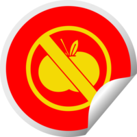 circular peeling sticker cartoon of a no fruit allowed sign png