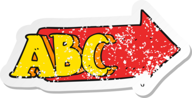 retro distressed sticker of a cartoon ABC symbol png