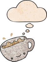 cartoon cup of coffee with thought bubble in grunge texture style png