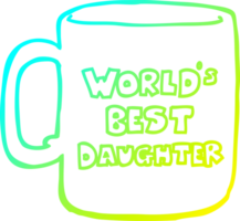 cold gradient line drawing of a worlds best daughter mug png