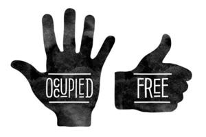 Black hand silhouettes with the words Occupied and Free vector