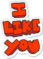 sticker of a I like you cartoon symbol png