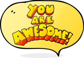 you are awesome  hand drawn speech bubble cartoon sign png