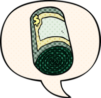 cartoon roll of money with speech bubble in comic book style png