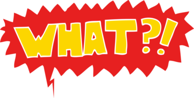 cartoon word What with speech bubble in retro style png