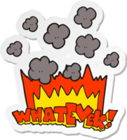 sticker of a cartoon Whatever shout png