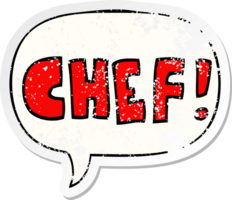 cartoon word chef with speech bubble distressed distressed old sticker png