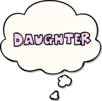 cartoon word daughter with thought bubble as a printed sticker png