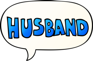 cartoon word husband with speech bubble in smooth gradient style png