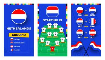 Netherlands team football 2024 vertical banner set for social media. Football 2024 banner set with group, pin flag, match schedule and line-up on soccer field vector