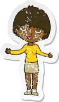 retro distressed sticker of a cartoon woman shrugging png