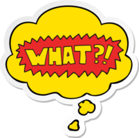 cartoon word What with thought bubble as a printed sticker png